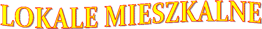 LOKALE MIESZKALNE 